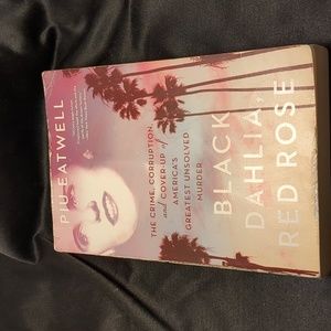 Black Dahlia, Red Rose Book. Piu Eatwell. Paperback 2018 Live right Pub. Fair